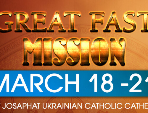 Saint Josaphat Cathedral Lenten Mission – March 18-21, 2021