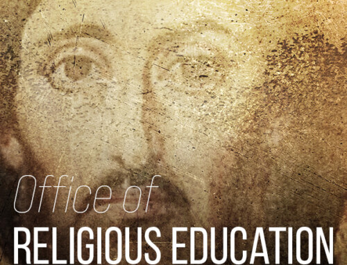 Office of Religious Education | August 15 Update