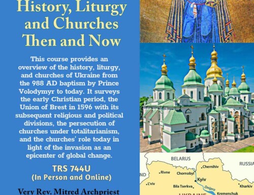 Ukraine: History, Liturgy and Churches Then and Now